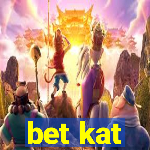 bet kat